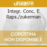 Integr. Conc. E Raps./zukerman cd musicale di BRAHMS