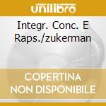 Integr. Conc. E Raps./zukerman cd