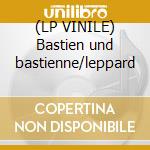 (LP VINILE) Bastien und bastienne/leppard cd