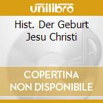 Hist. Der Geburt Jesu Christi cd