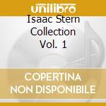 Isaac Stern Collection Vol. 1 cd