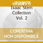 Isaac Stern Collection Vol. 2 cd