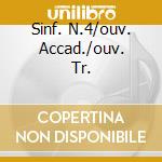 Sinf. N.4/ouv. Accad./ouv. Tr. cd