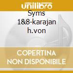 Syms 1&8-karajan h.von cd musicale di BEETHOVEN