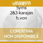 Syms 2&3-karajan h.von cd