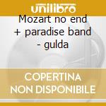 Mozart no end + paradise band - gulda cd