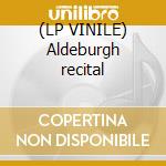 (LP VINILE) Aldeburgh recital lp vinile di Murray Perahia