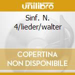 Sinf. N. 4/lieder/walter cd