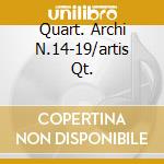 Quart. Archi N.14-19/artis Qt. cd