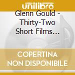 Glenn Gould - Thirty-Two Short Films About Glenn Gould cd