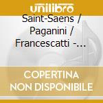 Saint-Saens / Paganini / Francescatti - Violin Cto No 1 cd musicale di PAGANINI / SAINT-SAE