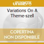 Variations On A Theme-szell cd