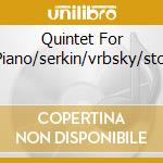 Quintet For Piano/serkin/vrbsky/stol cd