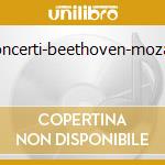Concerti-beethoven-mozart cd