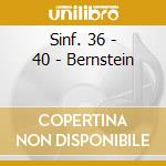 Sinf. 36 - 40 - Bernstein cd musicale di Wolfgang Amadeus Mozart