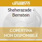 Sheherazade - Bernstein cd musicale di RAVEL