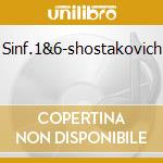 Sinf.1&6-shostakovich cd