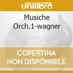 Musiche Orch.1-wagner cd musicale di BERNSTEIN