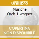 Musiche Orch.1-wagner cd