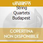 String Quartets Budapest cd musicale di BEETHOVEN