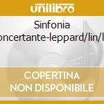Sinfonia Concertante-leppard/lin/lar cd