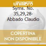 Syms. No. 35,29,28- Abbado Claudio cd musicale di Wolfgang Amadeus Mozart