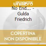 No End... - Gulda Friedrich cd