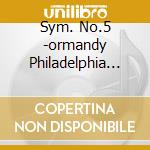 Sym. No.5 -ormandy Philadelphia Orch cd