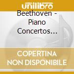 Beethoven - Piano Concertos N.2&4 cd
