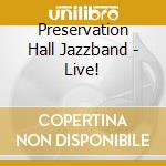 Preservation Hall Jazzband - Live! cd