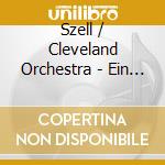 Szell / Cleveland Orchestra - Ein Heldenleben Don cd musicale di STRAUSS
