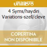 4 Syms/haydin Variations-szell/cleve cd