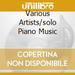 Various Artists/solo Piano Music cd