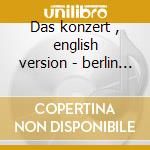 Das konzert , english version - berlin p cd