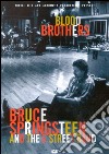 (Music Dvd) Bruce Springsteen & The E Street Band - Blood Brothers cd