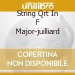 String Qrt In F Major-juilliard cd