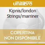 Kipnis/london Strings/marriner cd