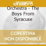 Orchestra - The Boys From Syracuse cd