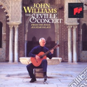 John Williams: The Seville Concert cd musicale di WILLIAMS