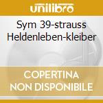 Sym 39-strauss Heldenleben-kleiber cd