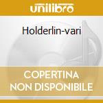 Holderlin-vari cd musicale di Claudio Abbado