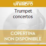 Trumpet concertos cd