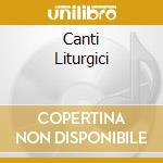 Canti Liturgici cd