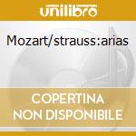 Mozart/strauss:arias cd