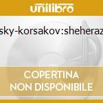 Rimsky-korsakov:sheherazade cd musicale di Gorkovenko/fedotow