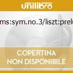 Brahms:sym.no.3/liszt:preludes cd