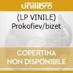 (LP VINILE) Prokofiev/bizet lp vinile di Prokofiev