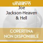 Joe Jackson-Heaven & Hell cd musicale di JACKSON JOE & FRIENDS