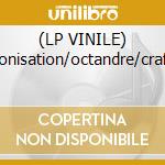(LP VINILE) Ionisation/octandre/craft cd