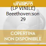 (LP VINILE) Beeethoven:son 29 cd